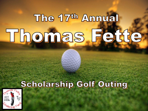 The 17th Annual Thomas Fette Scholarship Golf Outing Registration is Open