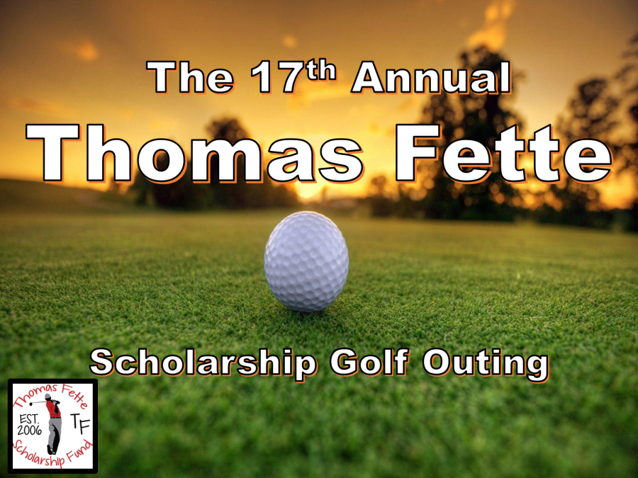 The+17th+Annual+Thomas+Fette+Scholarship+Golf+Outing+Registration+is+Open