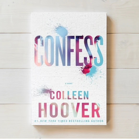 Confess: A Novel By Colleen hoover 